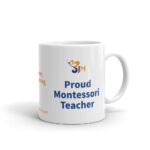 "Proud Montessori Teacher" Mug